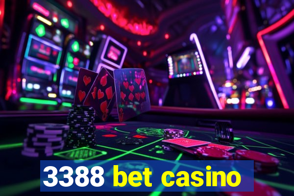 3388 bet casino